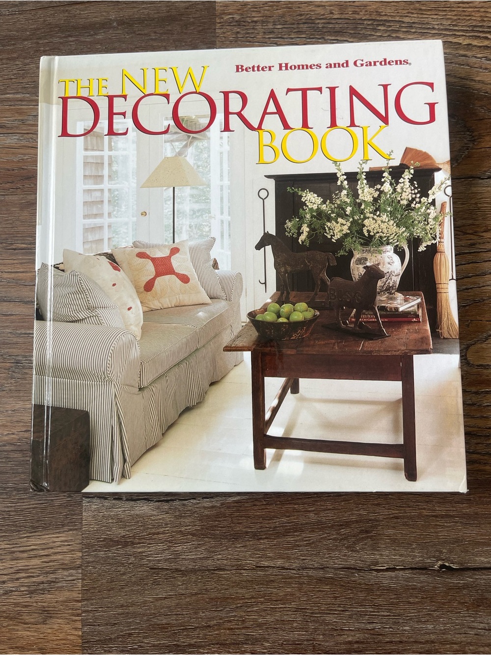 Better Homes and Gardens The New Decorating Book Hardcover